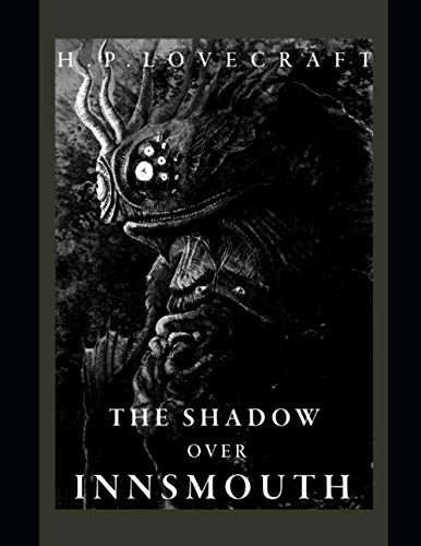 The Shadow Over Innsmouth