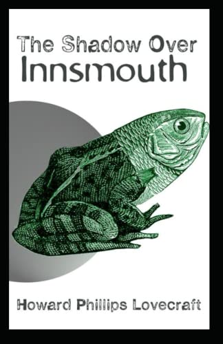 The Shadow Over Innsmouth
