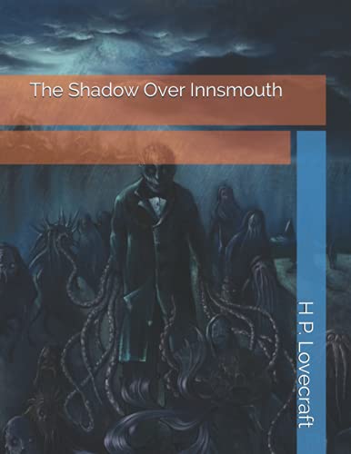The Shadow Over Innsmouth