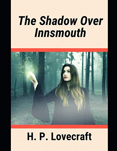 The Shadow Over Innsmouth