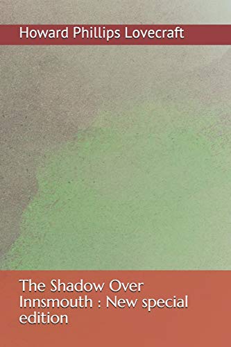 The Shadow Over Innsmouth : New special edition