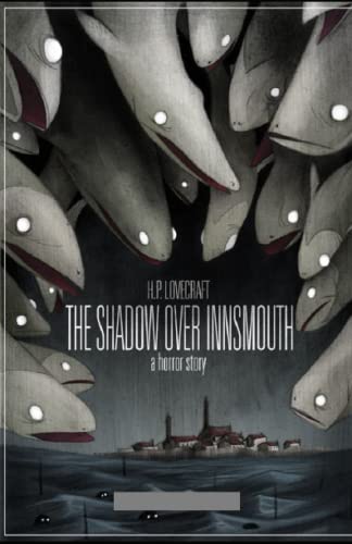 The Shadow Over Innsmouth