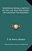 Buddhism Being a Sketch of the Life and Teachings of Gautama the Buddha