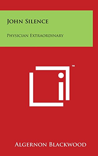 John Silence: Physician Extraordinary