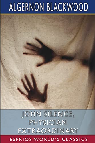 John Silence, Physician Extraordinary
