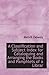 A Classification and Subject Index for Cataloguing and Arranging the Books and Pamphlets of a Librar