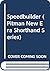 Speedbuilder (Pitman New Era Shorthand Series)