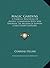 Magic Gardens: A Symbolic Rendering Of Angelic Communion With Man Through The Medium Of Flowers (LARGE PRINT EDITION)