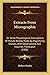 Extracts From Micrographia: Or Some Physiological Descriptions Of Minute Bodies Made By Magnifying Glasses, With Observations And Inquiries Thereupon (1906)