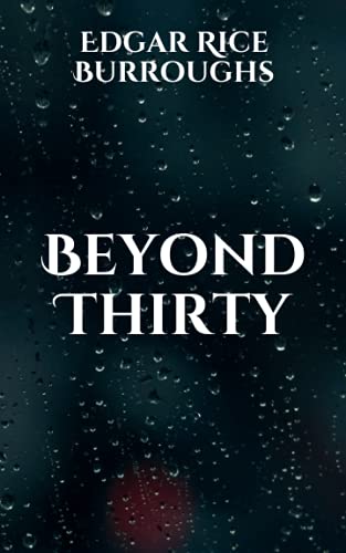 Beyond Thirty