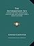The Intermediate Sex: A Study Of Some Transitional Types Of Men And Women (LARGE PRINT EDITION)
