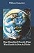 One Hundred Proofs That The Earth Is Not A Globe