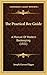 The Practical Bee Guide: A Manual Of Modern Beekeeping (1921)