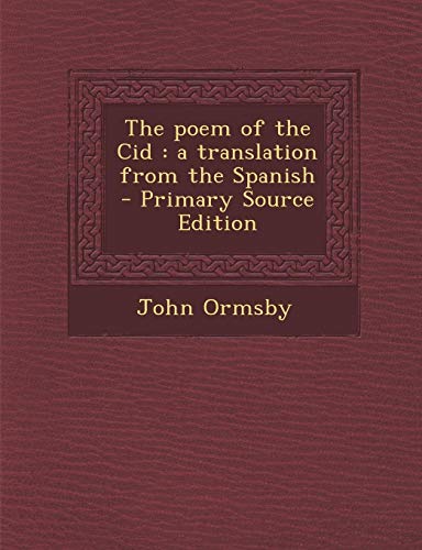 Poem of the Cid: A Translation from the Spanish
