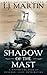 Shadow of the Mast
