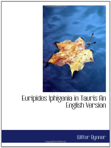 Euripides Iphigenia in Tauris An English Version