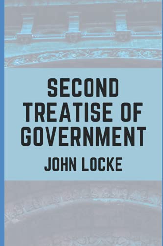 SECOND TREATISE OF GOVERNMENT