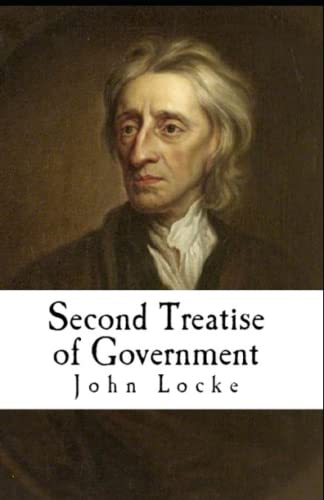 Second Treatise of Government : Illustrated Edition