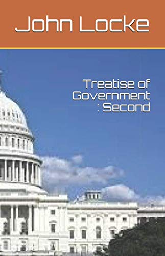 Treatise of Government : Second