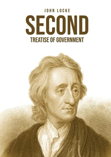 Second Treatise of Government: The New Illustrated Edition