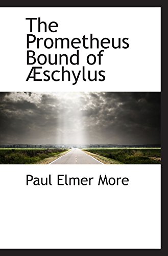 The Prometheus Bound of Æschylus