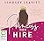 Princess for Hire 1 (A Princess for Hire novel) by Lindsey Leavitt