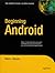 Beginning Android (Expert's Voice in Open Source)