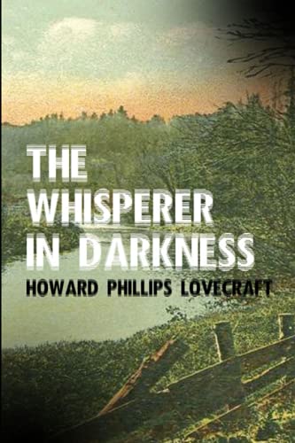 The Whisperer in Darkness