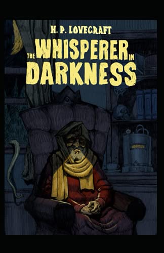 The Whisperer in Darkness Illustrated