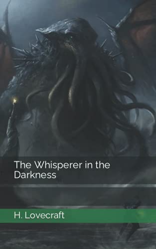 The Whisperer in the Darkness