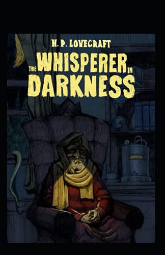 The Whisperer in Darkness Illustrated