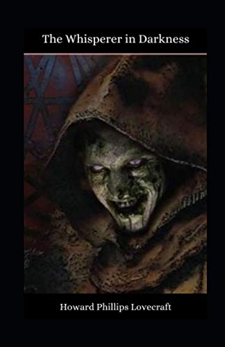 The Whisperer in Darkness illustrated