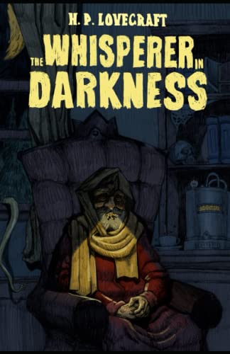 The Whisperer in Darkness Illustrated