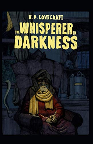 The Whisperer in Darkness Illustrated