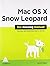 Mac OS X Snow Leopard: The Missing Manual