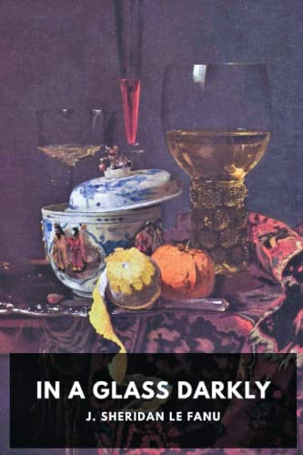 In a Glass Darkly