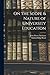 On the Scope & Nature of University Education [microform]