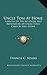 Uncle Tom At Home: A Review Of The Reviewers And Repudiators Of Uncle Tom's Cabin By Mrs. Stowe