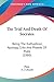 The Trial And Death Of Socrates: Being The Euthyphron, Apology, Crito And Phaedo Of Plato (1880)