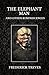 The Elephant Man: And Other Reminiscences