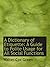 A Dictionary of Etiquette: A Guide to Polite Usage for All Social Functions