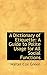 A Dictionary of Etiquette: A Guide to Polite Usage for All Social Functions