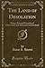 The Land of Desolation: Being a Personal Narrative of Observation and Adventure in Greenland (Classic Reprint)