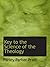 Key to the Science of the Theology