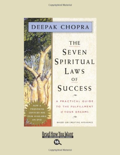The Seven Spiritual Laws of Success: A Practical Guide to the Fulfillment of Your Dreams: Easyread Large Bold Edition