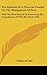 The Apiarian or a Practical Treatise on the Management of Bees: With the Best Method of Preventing the Depredations of the Bee Moth (1840)