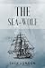 The Sea-Wolf by Jack London: The Sea-Wolf by Jack London