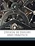 Design in theory and practice