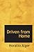 Driven from Home: or Carl Crawford s Experience