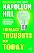 HACHETTE INDIA TIMELESS THOUGHTS FOR TODAY / HILL, NAPOLEON